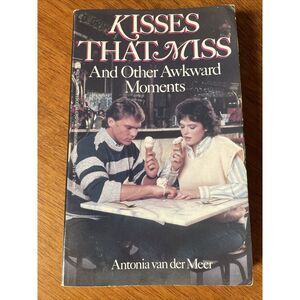 Kisses That Miss by Van Der Meer; Van, Antonia Paperback